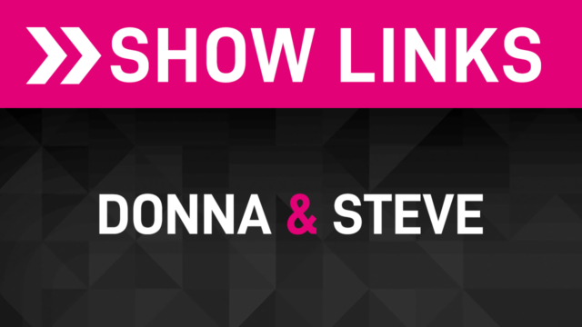 Donna and steve show links